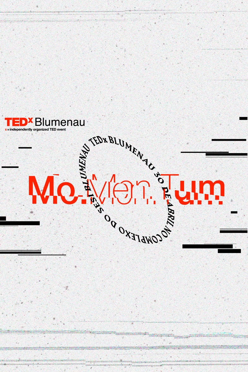TEDxBlumenau 2017 – Momentum