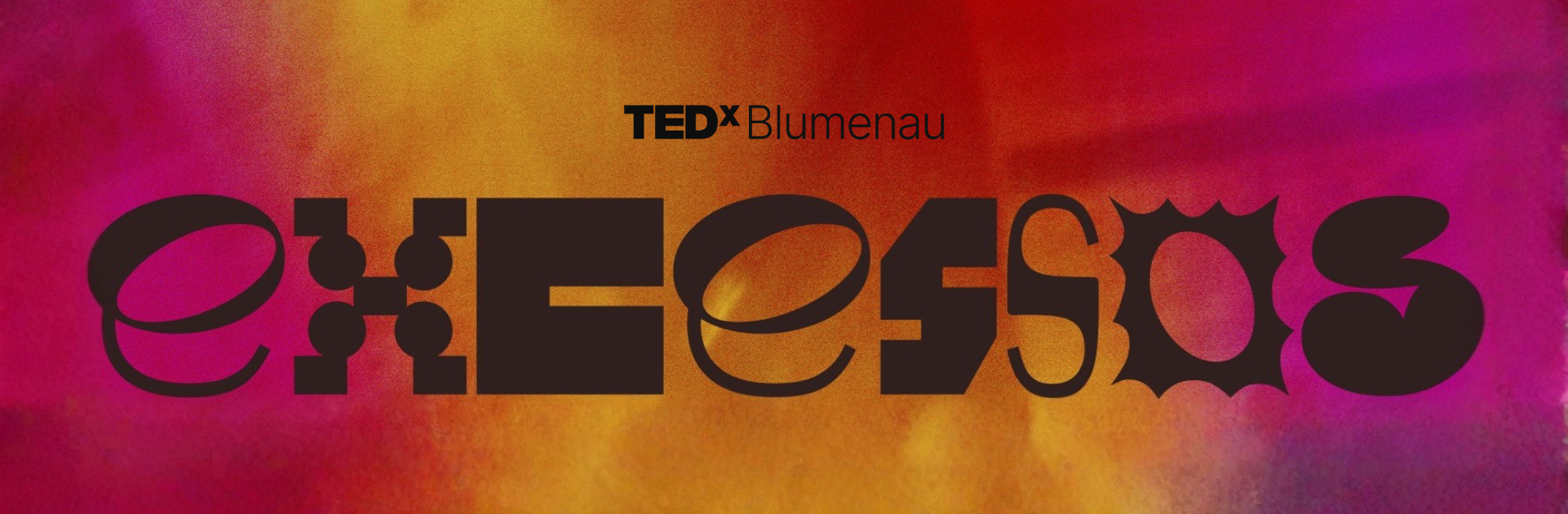 TEDxBlumenau 2026 – Excessos